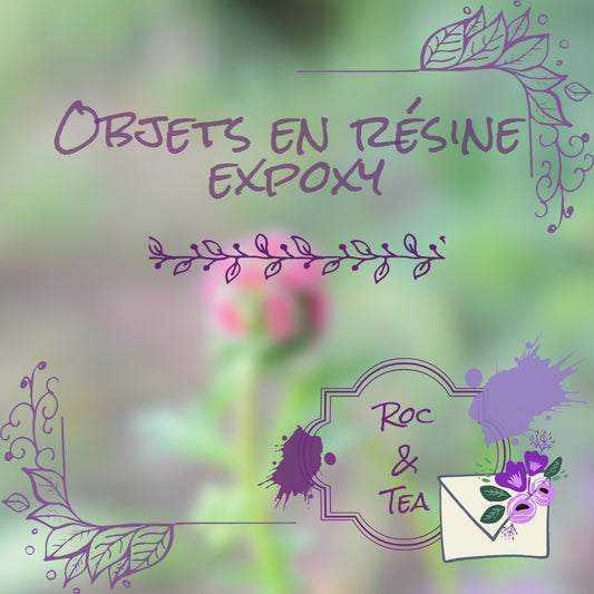 Objets en résine expoxy