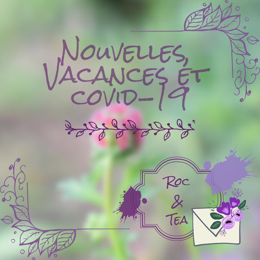 Nouvelles, Vacances et Covid-19
